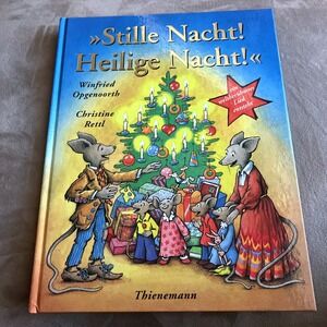 "Stille Nacht! Heilige‎ Nacht". Opgenoorth, Winfried: Brand New 1997 Hard Cover